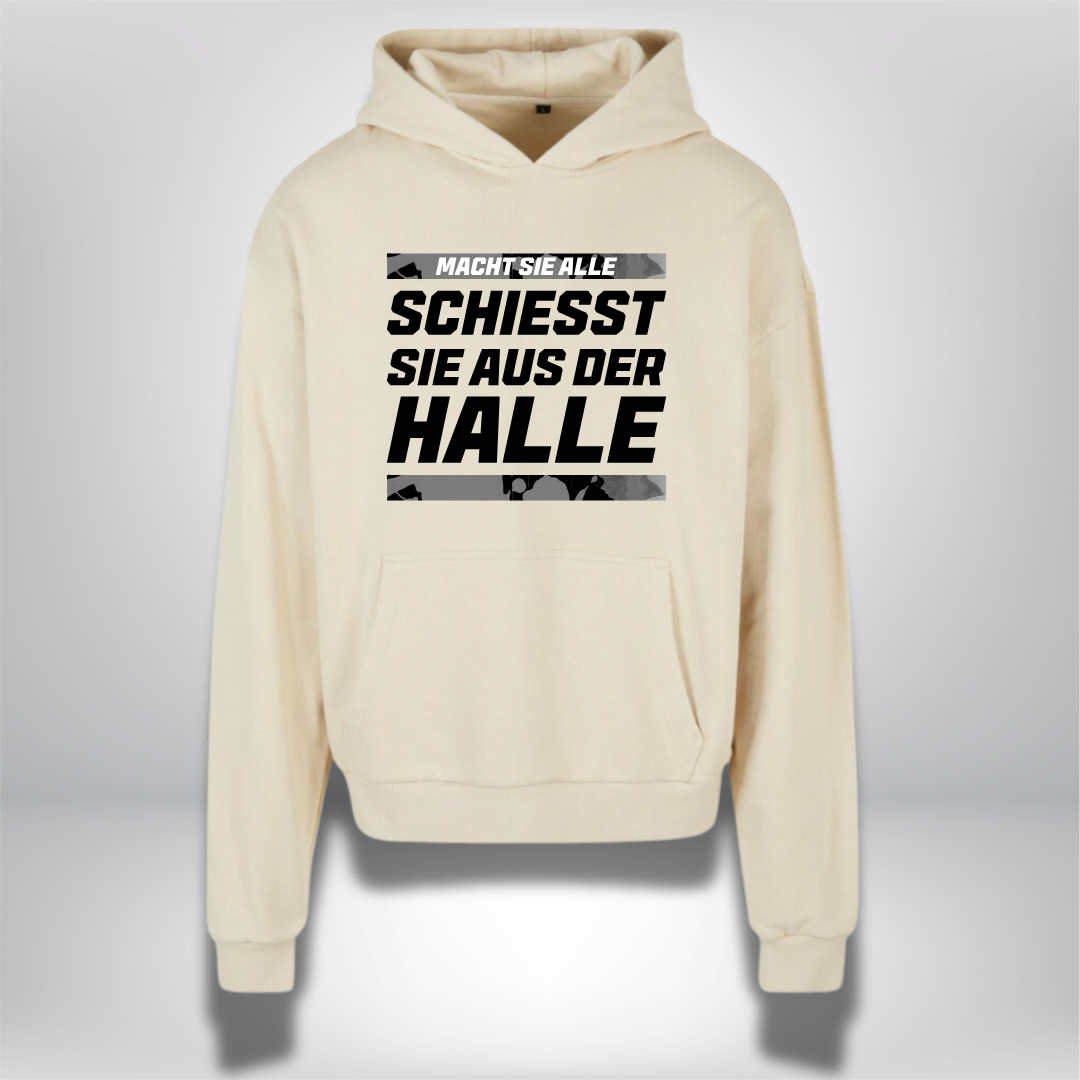 "Schiesst sie aus der Halle" Oversized Hoody