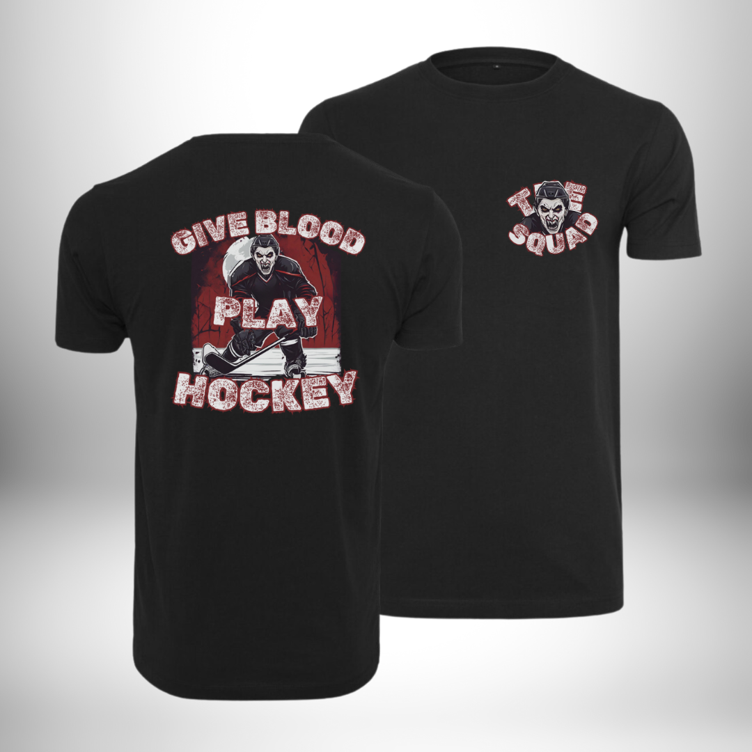 THE SQUAD "Give Blood Play Hockey" T-Shirt