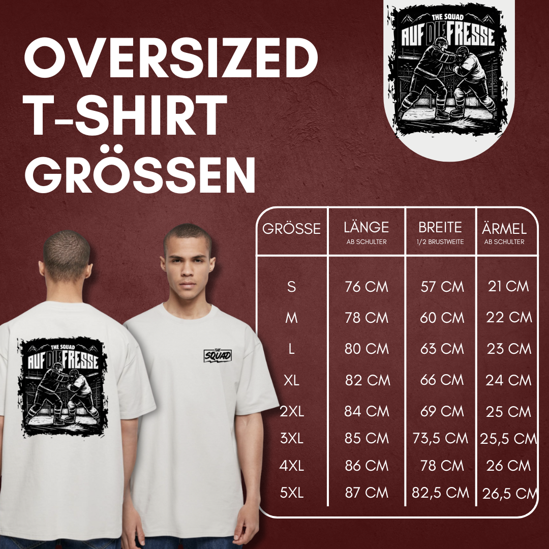 THE SQUAD "Auf die Fresse" Oversized Shirt