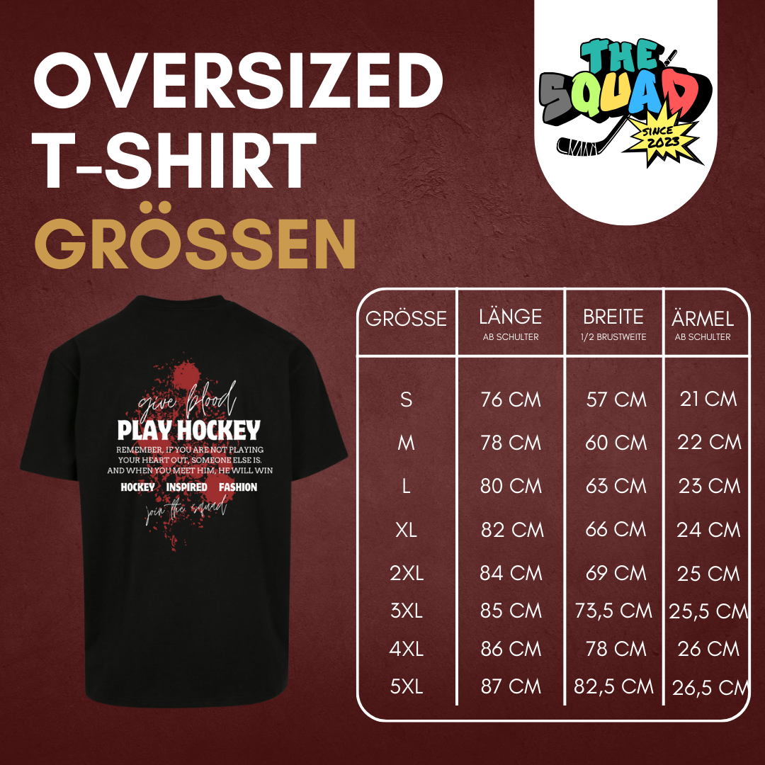 THE SQUAD "give blood, play hockey" Oversized T-Shirt