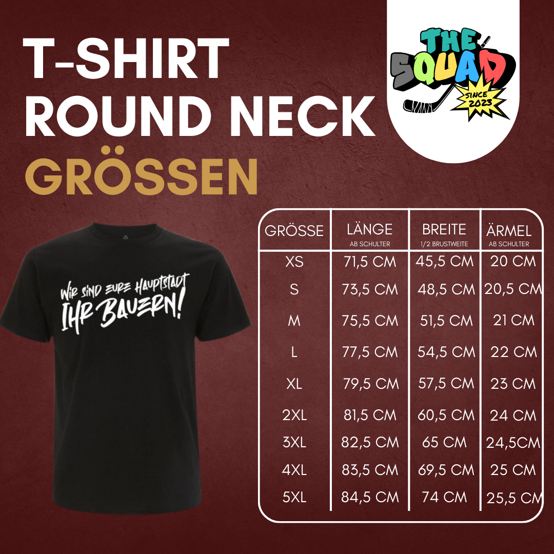 "Wir sind eure Hauptstadt, ihr Bauern!" T-Shirt in 2 Farben