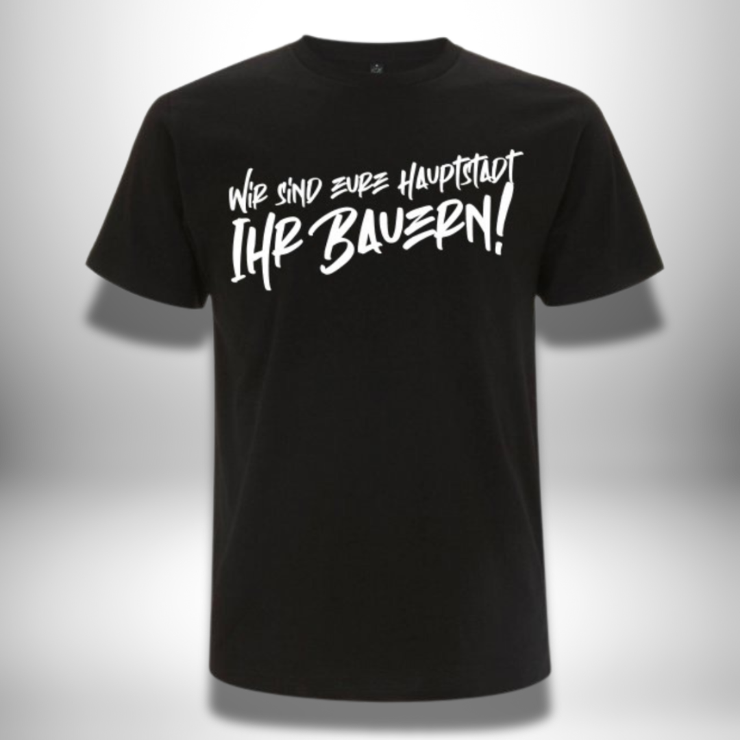 "Wir sind eure Hauptstadt" T-Shirt in 3 Farben