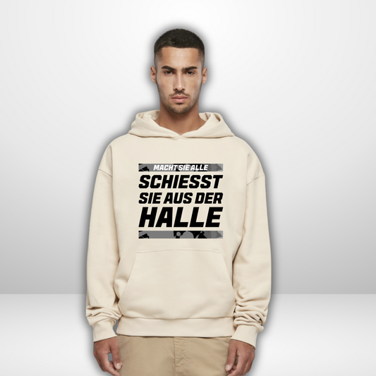 "Schiesst sie aus der Halle" Oversized Hoody