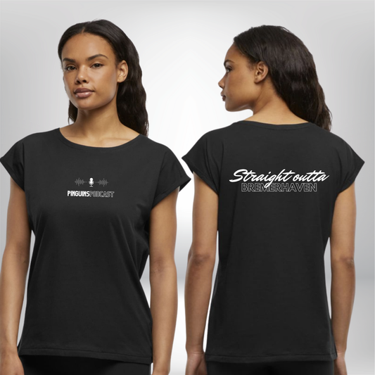 PINGUINS PODCAST x THE SQUAD "straight outta bremerhaven"  Ladies Shirt