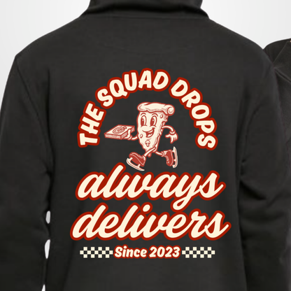 "ALWAYS DELIVERS" The Squad Heavy Hoody