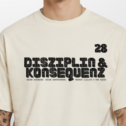"DISZIPLIN & KONSEQUENZ" Markus Lillich X The Squad T-Shirt