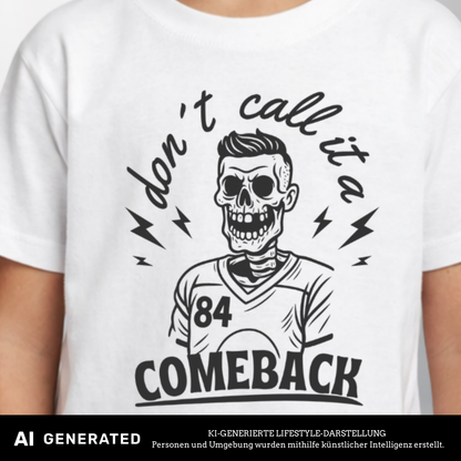 Don´t Call it A Comeback Kids Shirt Trevor Parkes X The Squad