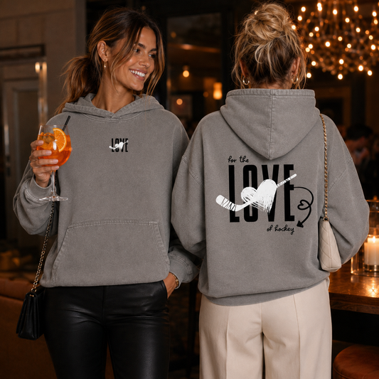 For the Love Of Hockey Ladies Hoody