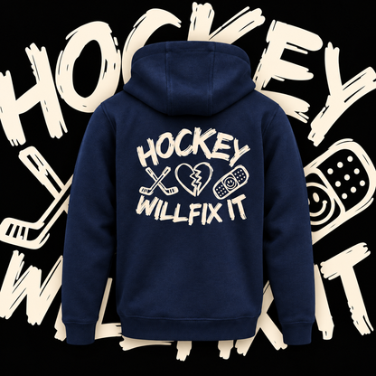 HOCKEY WILL FIX IT HEAVY HOODY