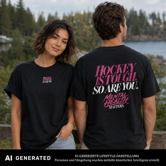 Hockey is tough. So are you. Shirt