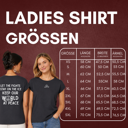 "LET THE FIGHTS STAY ON THE ICE" The Squad Hockey Ladies Shirt