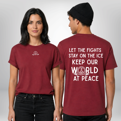 "LET THE FIGHTS STAY ON THE ICE" The Squad Hockey  T-Shirt