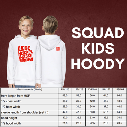 "LIEBE HOCKEY, HASSE NIEMANDEN" The Squad Kids Hoody