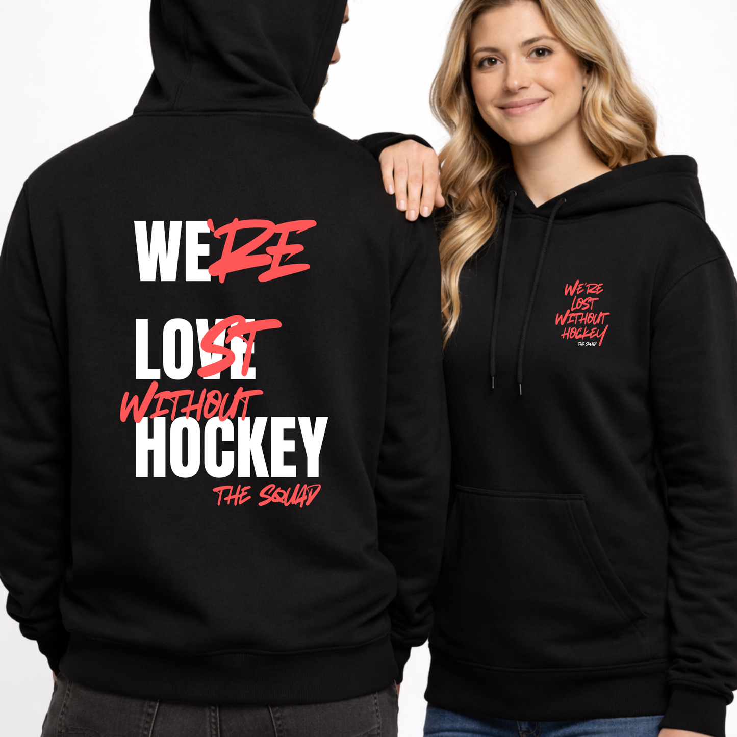 "LOST WITHOUT HOCKEY" The Squad Heavy Hoody
