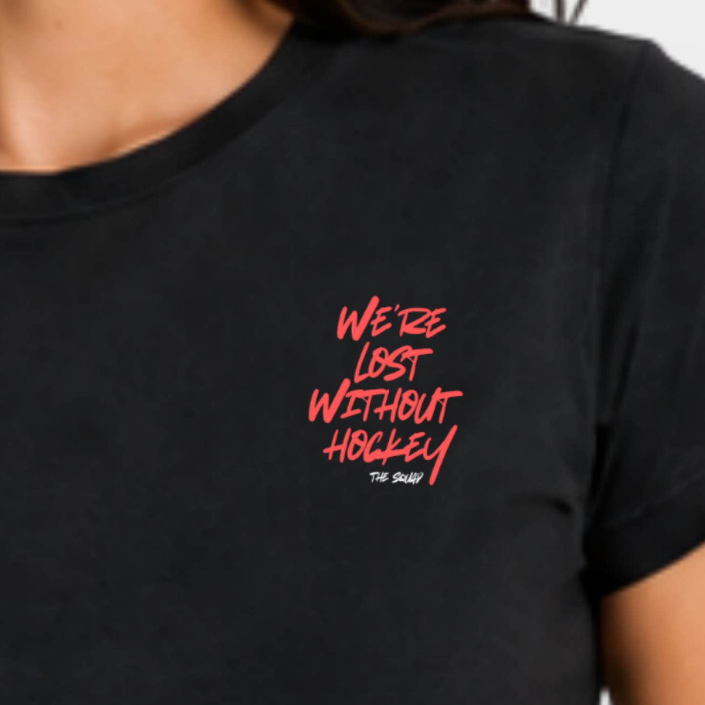 "LOST WITHOUT HOCKEY" The Squad Ladies Cropped Tee