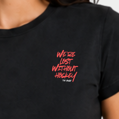 "LOST WITHOUT HOCKEY" The Squad Ladies Cropped Tee