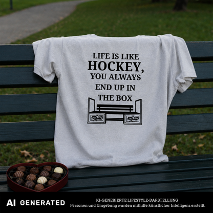 Life is like Hockey Shirt