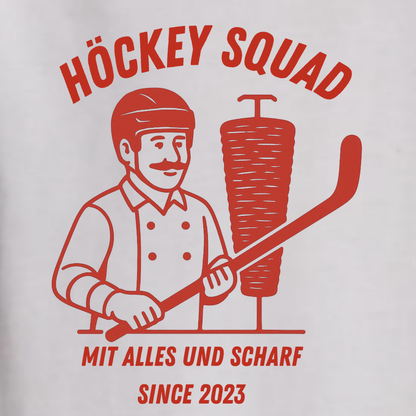 "MIT ALLES UND SCHARF" The Squad Hockey T-Shirt