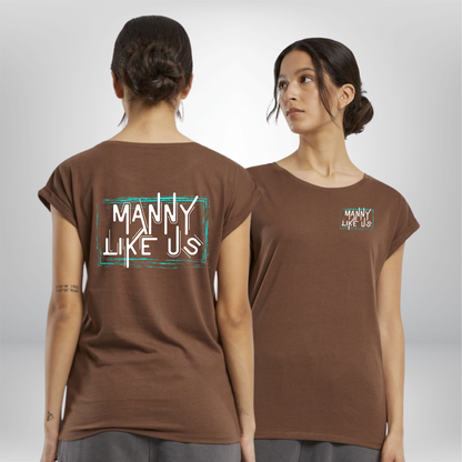 Manuel Wiederer  "Manny Like Us" Frauen Shirt