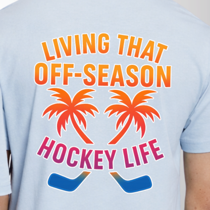 "OFF SEASON HOCKEY LIFE" The Squad T-Shirt