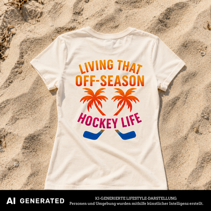 Off Season Hockey Life Ladies Shirt