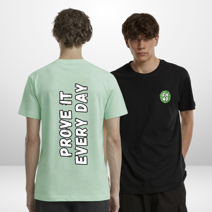 "PROVE IT EVERY DAY" Fabian Hegmann X The Squad T-Shirt in 2 Farben