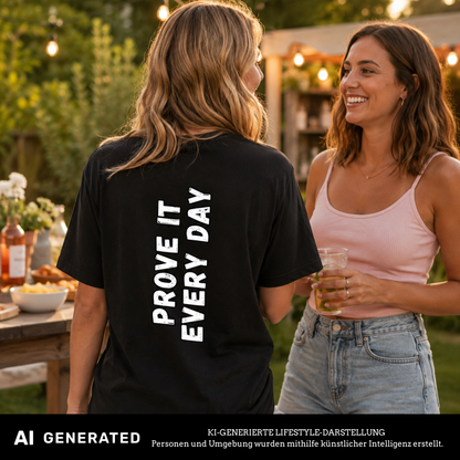 Prove It Every Day Ladies Shirt  Fabian Hegmann X The Squad