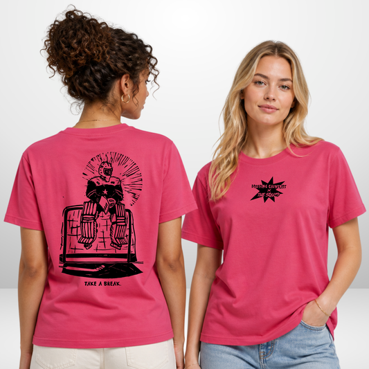 "TAKE A BREAK" Dropping Gauntlets X The Squad Hockey Ladies Shirt