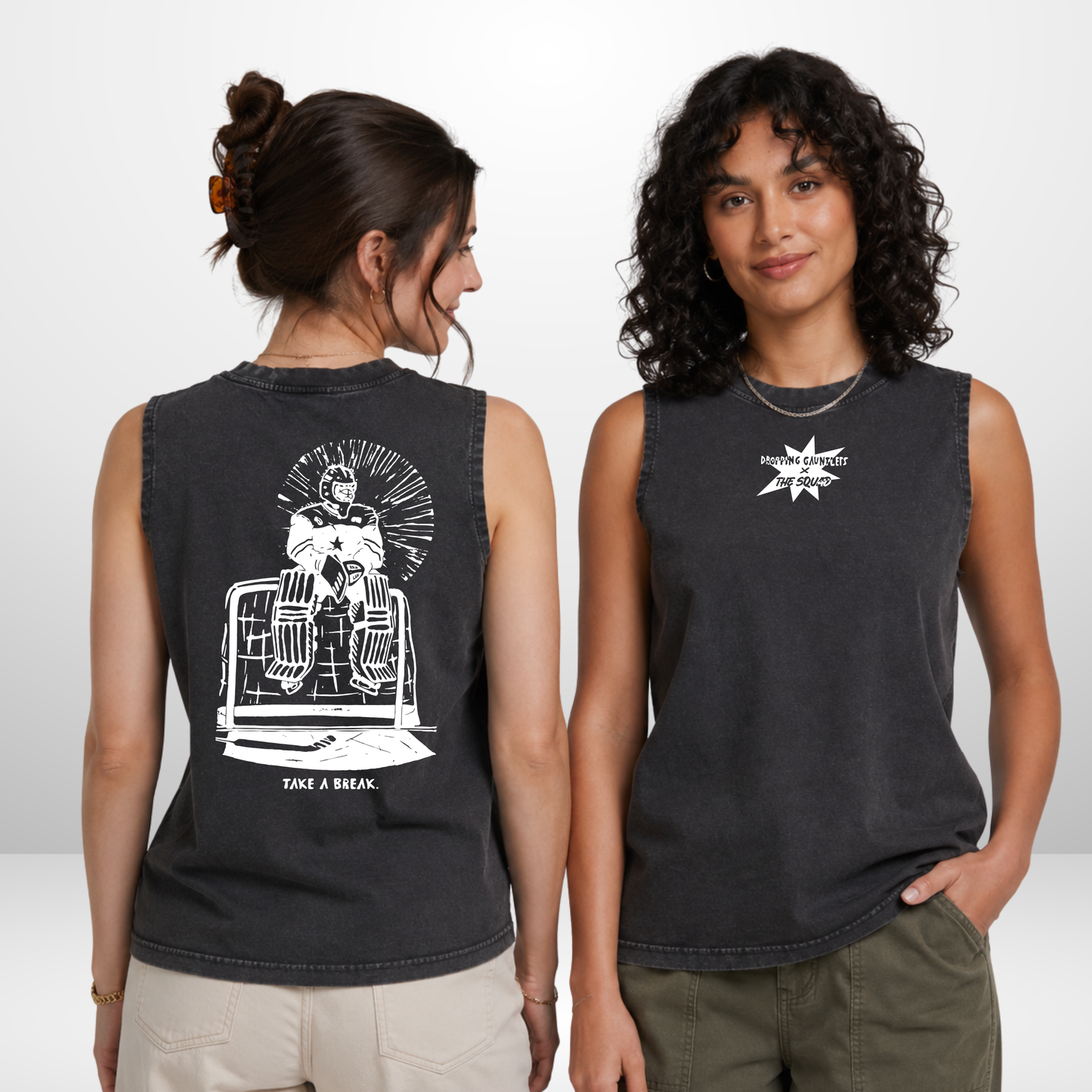 "TAKE A BREAK" Dropping Gauntlets X The Squad Hockey Ladies Vintage Washed Sleeveless Tee