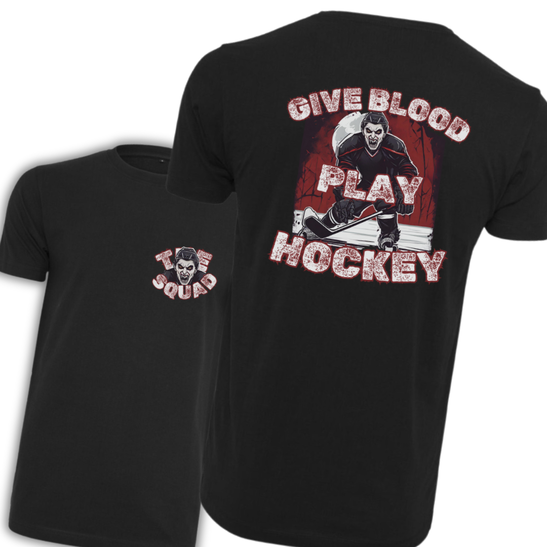 THE SQUAD "Give Blood Play Hockey" T-Shirt