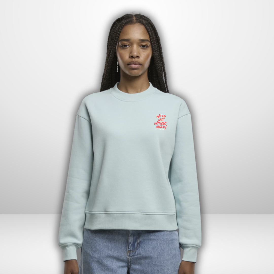 THE SQUAD  "Lost without Hockey" Ladies Oversized Crewneck