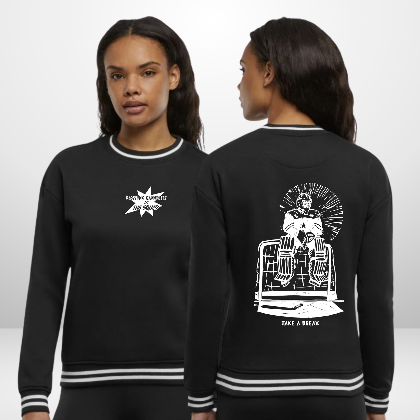 THE SQUAD x 𝔡𝔯𝔬𝔭𝔭𝔦𝔫𝔤 𝔤𝔞𝔲𝔫𝔱𝔩𝔢𝔱𝔰 " take a break"  Ladies Crewneck