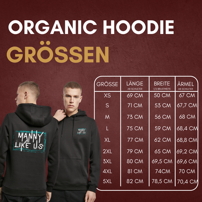 Manuel Wiederer * Manny Like Us *  Organic Hoody
