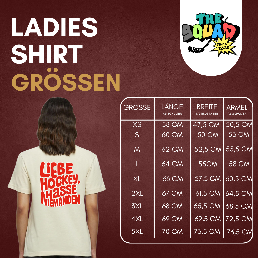 THE SQUAD "Liebe Hockey, hasse niemanden" Ladies Shirt
