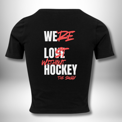 THE SQUAD "Lost without Hockey" Ladies Cropped Tee in 2 Farben