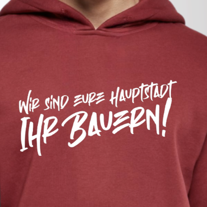 "WIR SIND EURE HAUPTSTADT, IHR BAUERN!" Broken Sticks X The Squad " Heavy Hoodie in 2 Farben