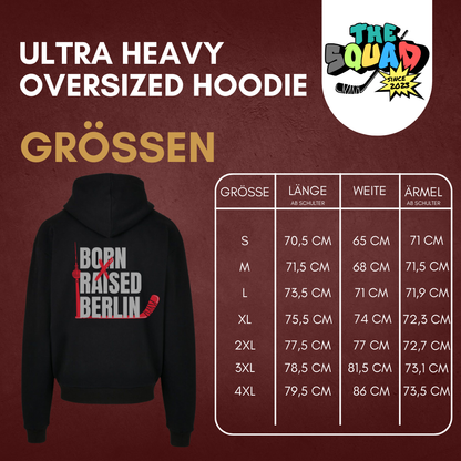 THE SQUAD "BORN x RAISED BERLIN" Oversized Hoodie